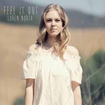 loren north Feel It Out