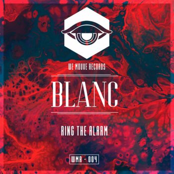 BLANC Ring The Alarm - Radio Edit