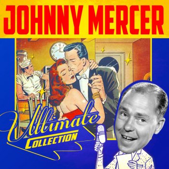 Johnny Mercer Blues in the Night