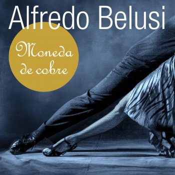 Alfredo Belusi Al Compás de un Tango