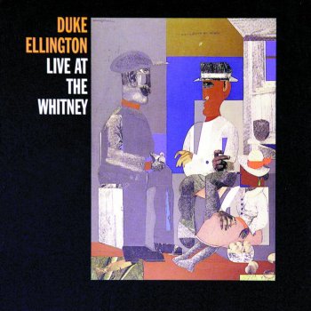 Duke Ellington A Mural From Two Perspectives - Live At The Whitney Museum/1972