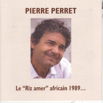 Pierre Perret Riz Pilé