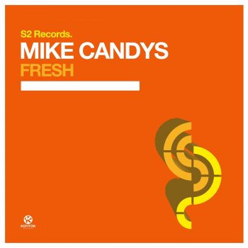 Mike Candys Fresh - Original Club Mix