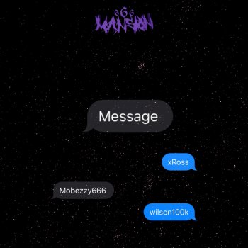 xRoss Message (feat. Mobezzy666 & wilson100k)