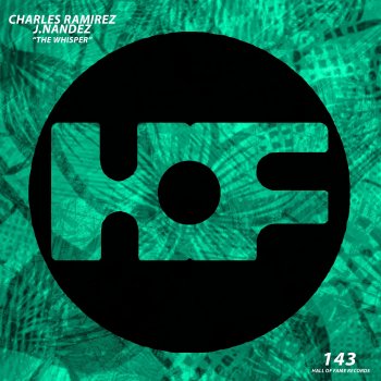 Charles Ramirez The Whisper (feat. ramden) [Extended Mix]
