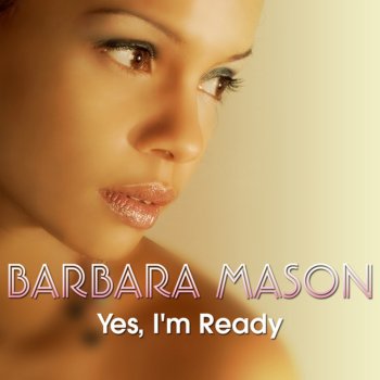 Barbara Mason Yes, I'm Ready (Re-Recorded Version)
