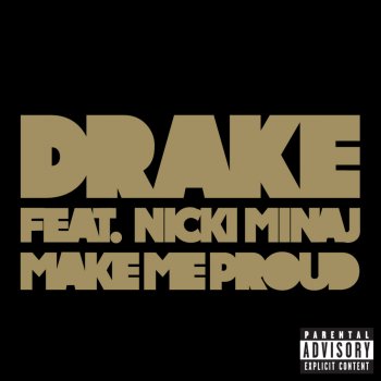 Drake feat. Nicki Minaj Make Me Proud