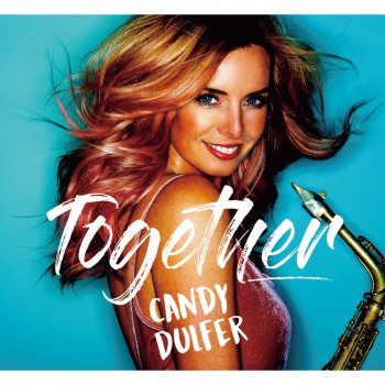 Candy Dulfer Together RMX