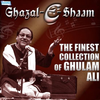 Ghulam Ali Khuli Jo Aankh