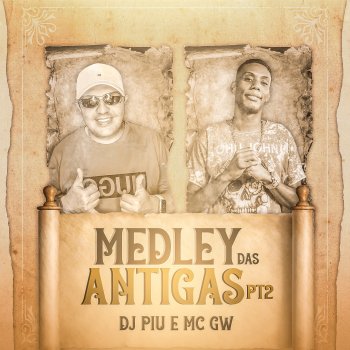 DJ Piu Medley das Antigas pt. 2
