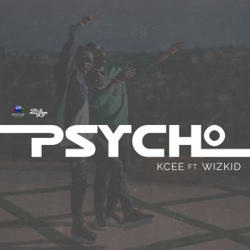 KCee feat. WizKid Psycho