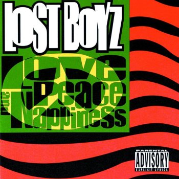 Lost Boyz Love, Peace & Nappiness