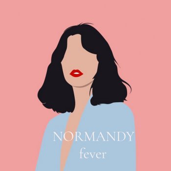 NORMANDY feat. Sarah Griche Fever
