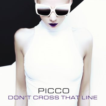 Picco Don't Cross That Line
