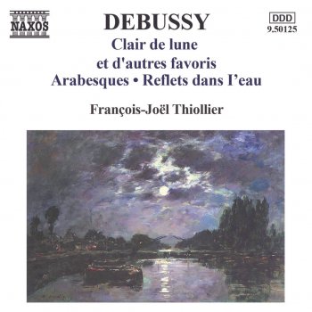 François-Joël Thiollier Suite bergamasque, L. 75: No. 3, Clair de lune