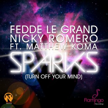 Fedde Le Grand & Nicky Romero Sparks - Instrumental Edit