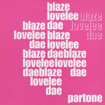 Blaze Lovelee Dae (Beloved vocal remix)
