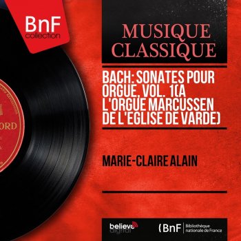 Marie-Claire Alain Organ Sonata No. 2 in C Minor, BWV 526: I. Vivace