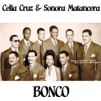 Celia Cruz feat. La Sonora Matancera Boncó