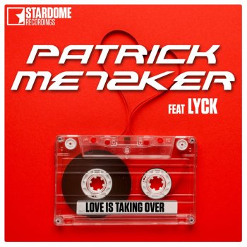 Patrick Metzker Love Is Taking Over (Bomb 'N Amato Remix Edit)