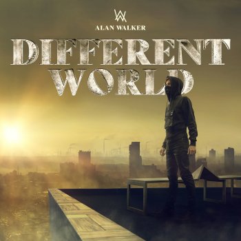Alan Walker feat. K-391, Sofia Carson & CORSAK Different World (feat. CORSAK)