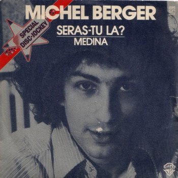 Michel Berger Seras-Tu Là