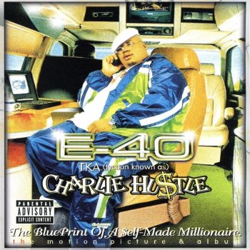E-40 feat. D-Shot & The Mossie Gangsterous