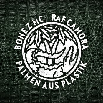Bonez MC & Raf Camora Palmen aus Plastik