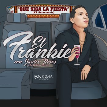 Enigma Norteño feat. Javier Rosas Y Su Artillería Pesada El Frankie