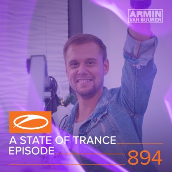 Armin van Buuren A State Of Trance (ASOT 894) - ASOT 900 Event Announcement, Pt. 1