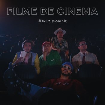 Jovem Dionisio Filme de Cinema