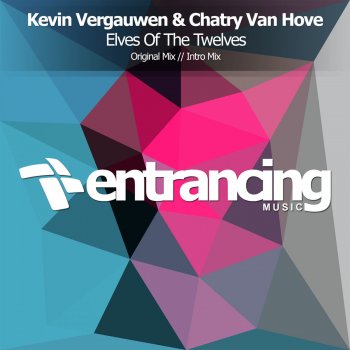 Kevin Vergauwen feat. Chatry Van Hove Elves of the Twelves
