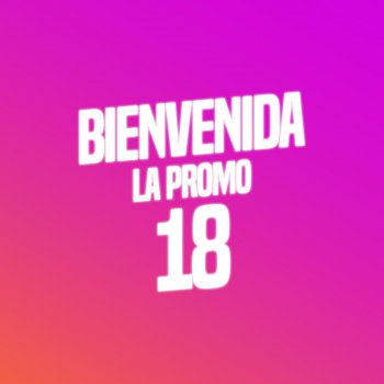 DJ Lauuh Bienvenida la Promo 18