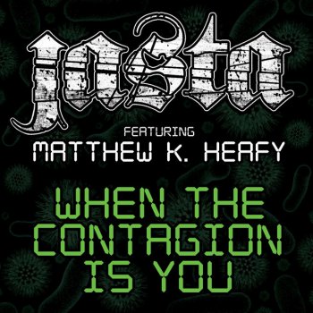 Jasta feat. Matthew K. Heafy When the Contagion Is You