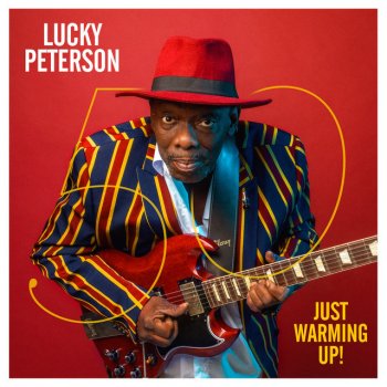 Lucky Peterson feat. Jakk Jo Kissin' On My Lips
