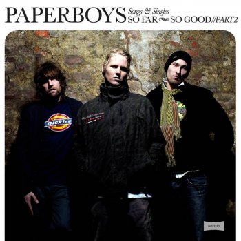 Paperboys It Ain't So Strange