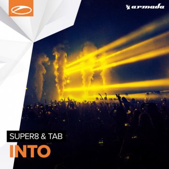 Super8 & Tab Into (Extended Mix)
