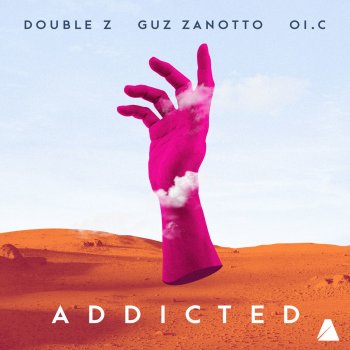Doublez feat. Guz Zanotto & OL.C Addicted