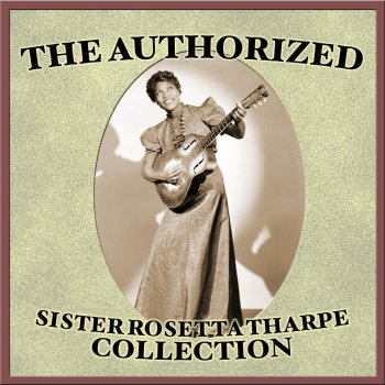 Sister Rosetta Tharpe Two Little Fishes, Five Loaves of Bread (Version 2)