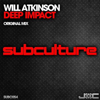 Will Atkinson Deep Impact - Original Mix