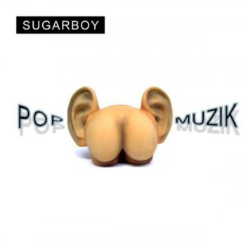 Sugarboy Popmuzik - Radio Edit