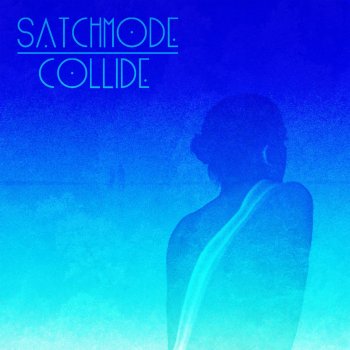 Satchmode Collide
