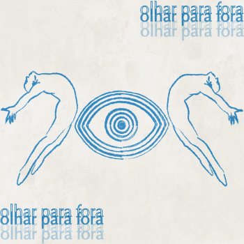 Paulo Novaes feat. Nina Oliveira Olhar pra Fora