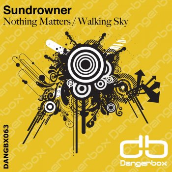 Sundrowner Nothing Matters