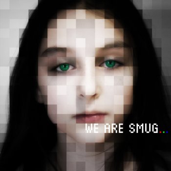 We Are Smug feat. Darren Hayes Never Be the Same Again