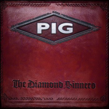 Pig feat. Tweaker The Diamond Sinners - The Tweaker Remix