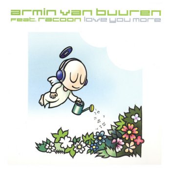 Armin van Buuren feat. Racoon Love You More (UK radio edit)