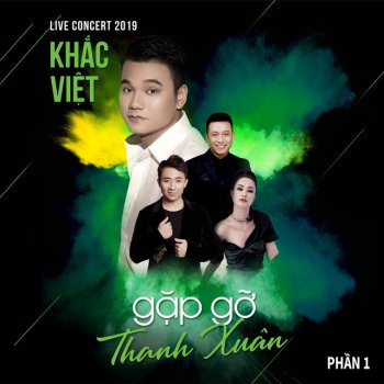 Khắc Việt Anh Quen Minh Da Chia Tay (Live)