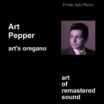 Art Pepper Susie The Poodle (Remastered)