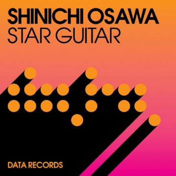 Shinichi Osawa Star Guitar (Radio Edit)